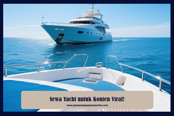Sewa kapal Yacht jakarta